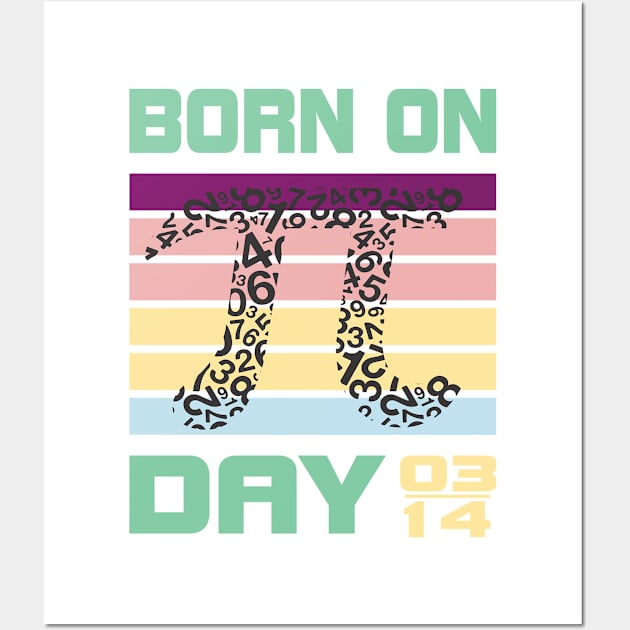 PI Day Born on PI day Wall Art by A Zee Marketing